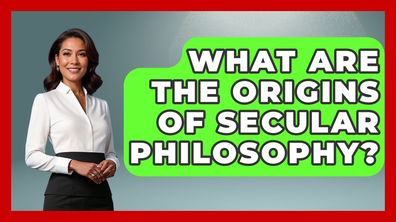 What Are the Origins of Secular Philosophy? - Learn About Atheism