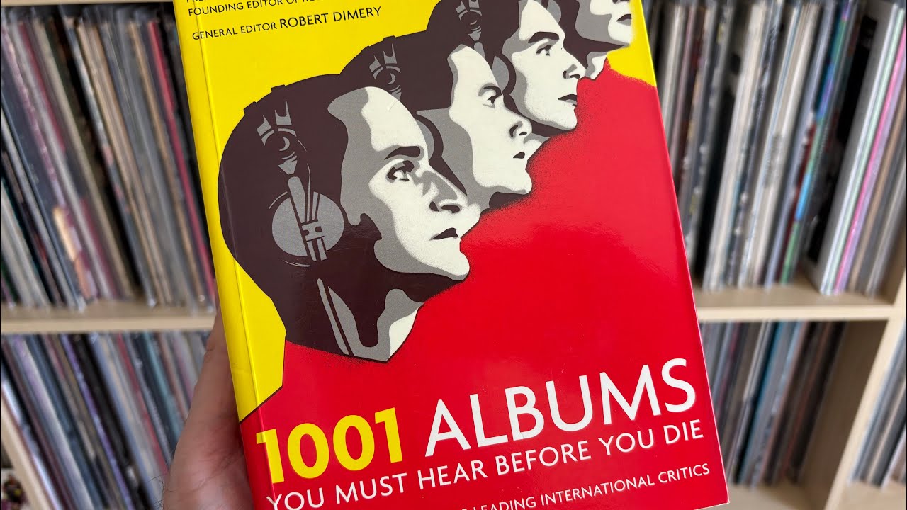 ‘1001 Albums You Should Hear Before You Die’ - A Response to Alan Static Traveller - Vinyl Community