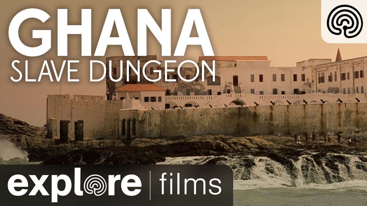 Ghana Slave Dungeon | Explore Films