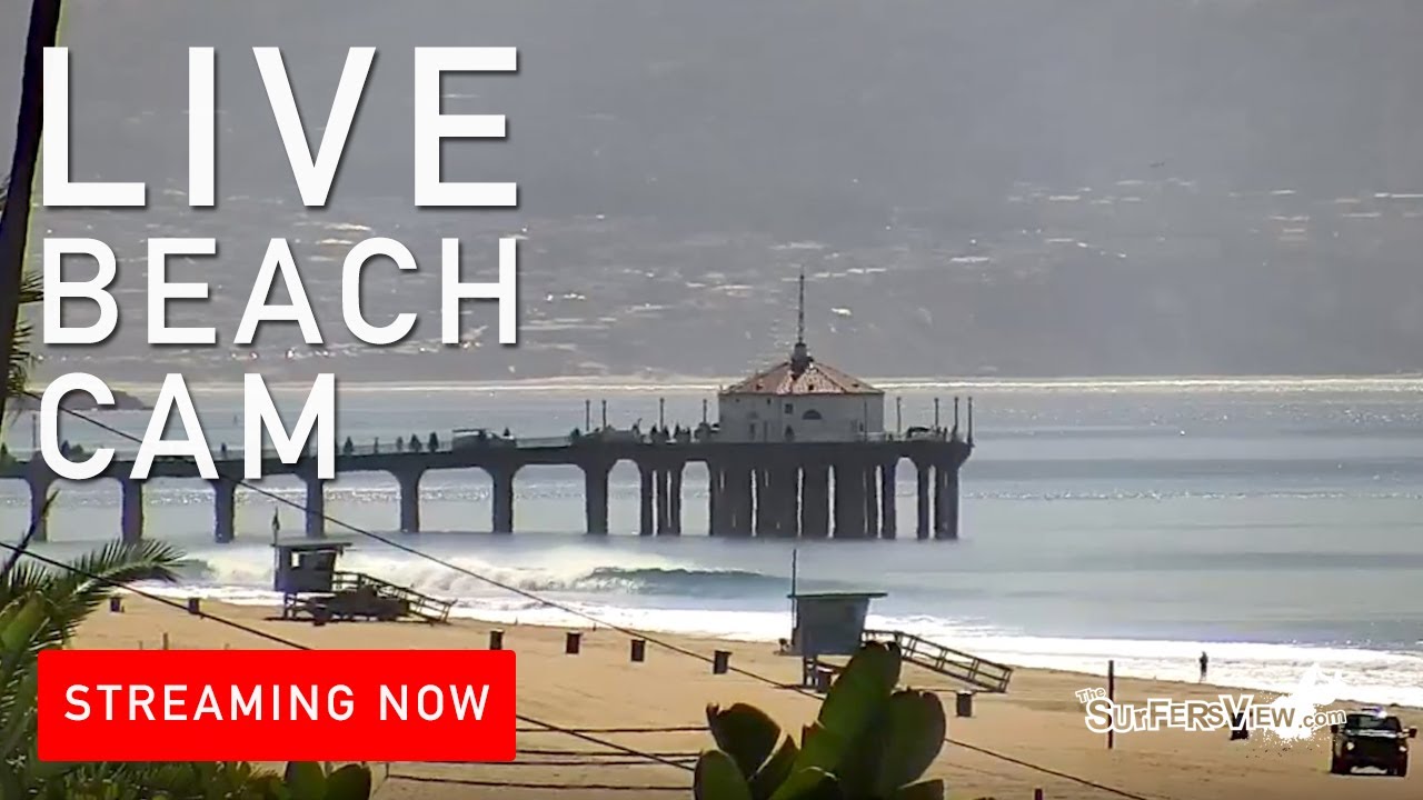 Live Surf Cam: Manhattan Beach, California