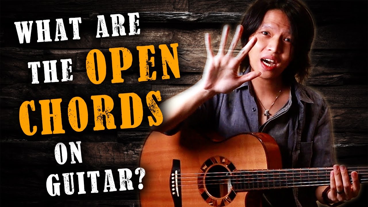 What are the Open Chords on Guitar? (5 Chord Shapes You NEED to Know!)