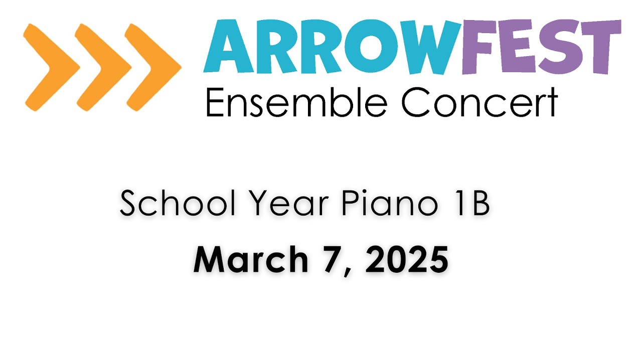 ArrowFest 2025 - School Year Piano 1B