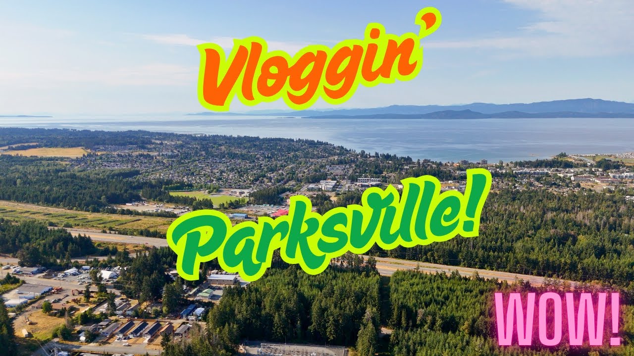 Exploring Parksville, British Columbia, Canada! Best Places To go!