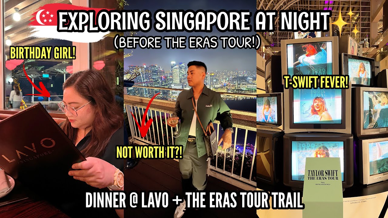 SINGAPORE VLOG 2024 | DINNER AT LAVO ROOFTOP BAR (IS IT WORTH IT?) + THE ERAS TOUR TRAIL!