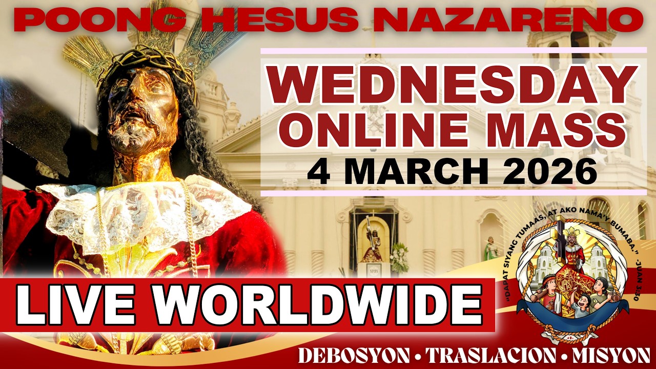 Quiapo Church Live Mass Today • 4 March  2026 • Wednesday of the Second Week of LENT