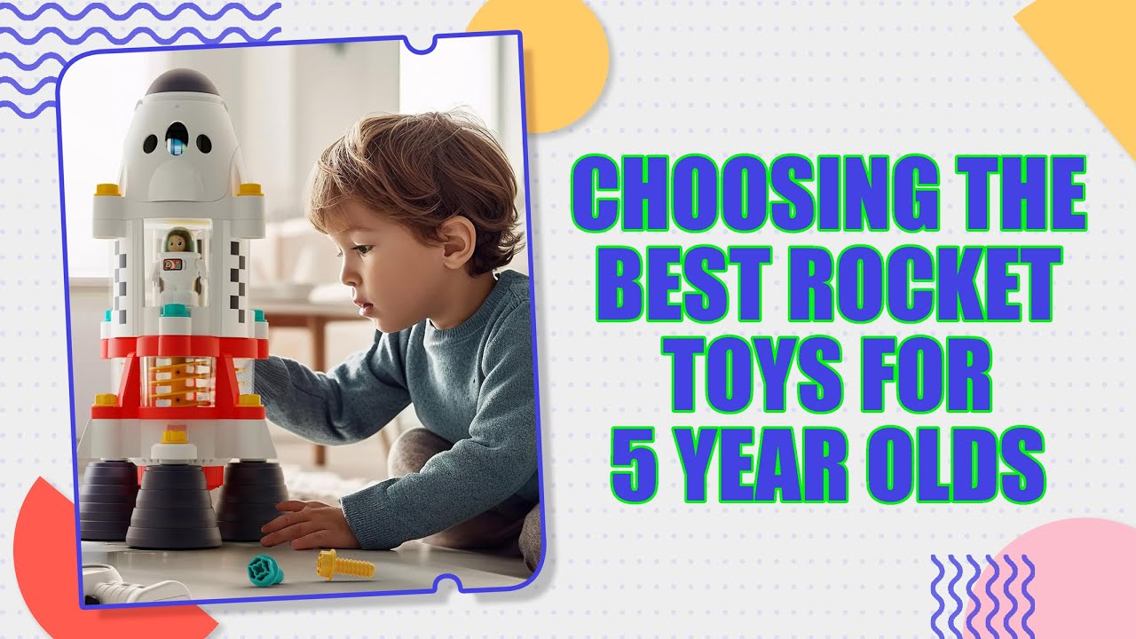 Blast Off into Learning: The Best STEM Educational Rocket Toys for 5-Year-Olds | Dondo Reviews