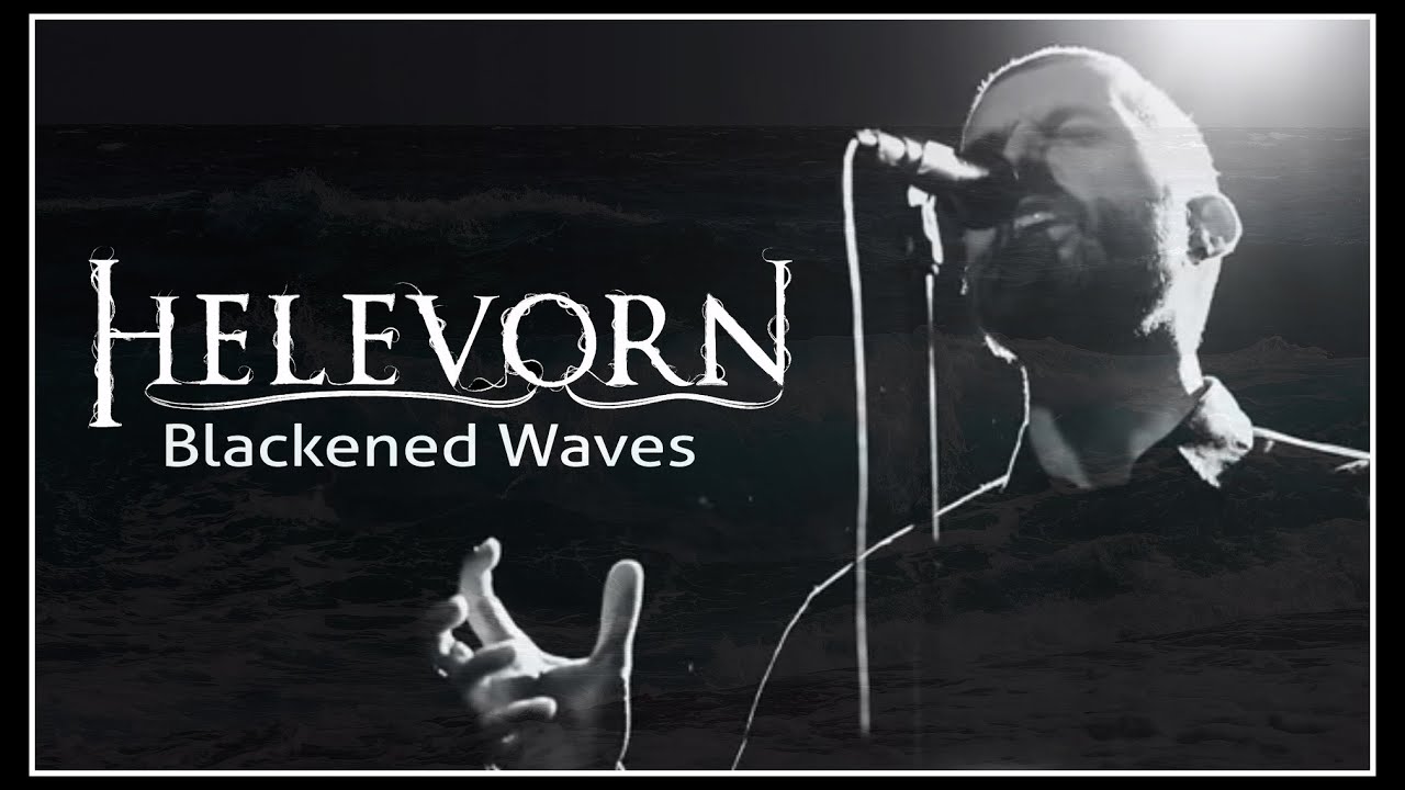 HELEVORN - Blackened Waves (Official Video)