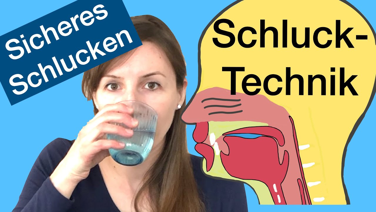 SCHLUCKTECHNIK f&uuml;r SICHERES SCHLUCKEN, Aspiration vorbeugen, Schluckst&ouml;rungen verbessern, Dysphagie