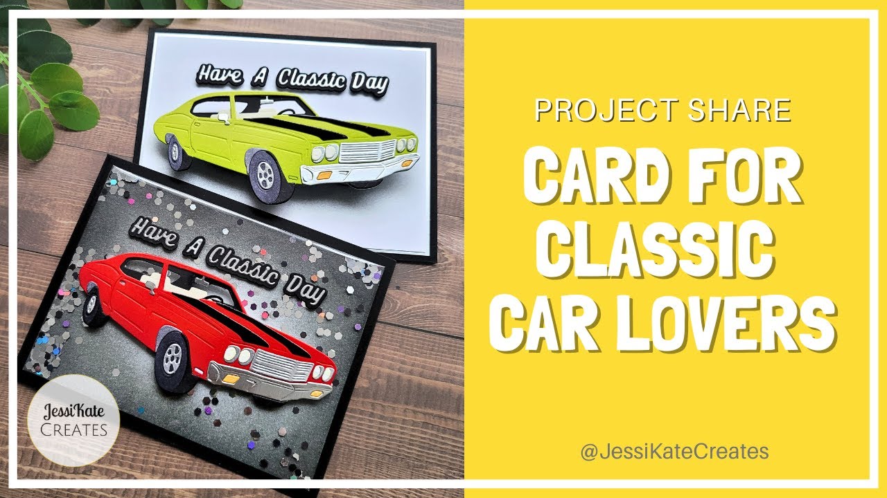 Spellbinders Muscle Car Dies Project Share | Classic Road Legends Collection | CAS Cards