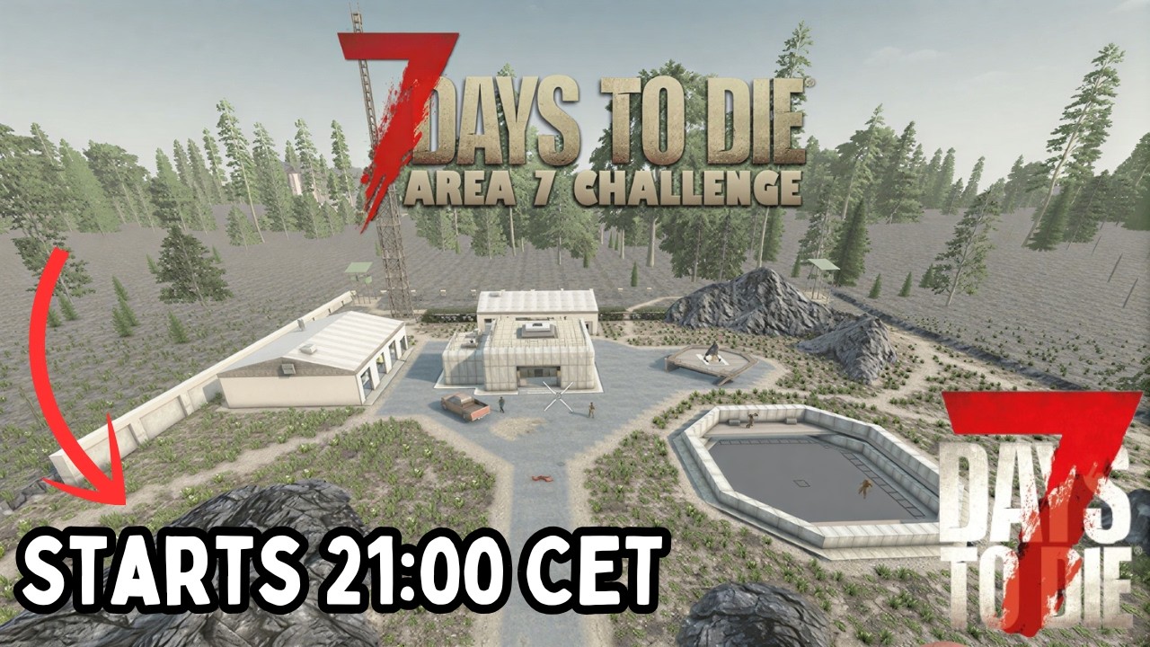 Area 7 Challenge Livestream 7 Days to Die