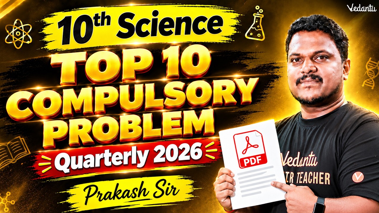 10th Science | Top 10 Compulsory Problems | Quarterly Exam 2026 | TN State Board | Prakash Sir