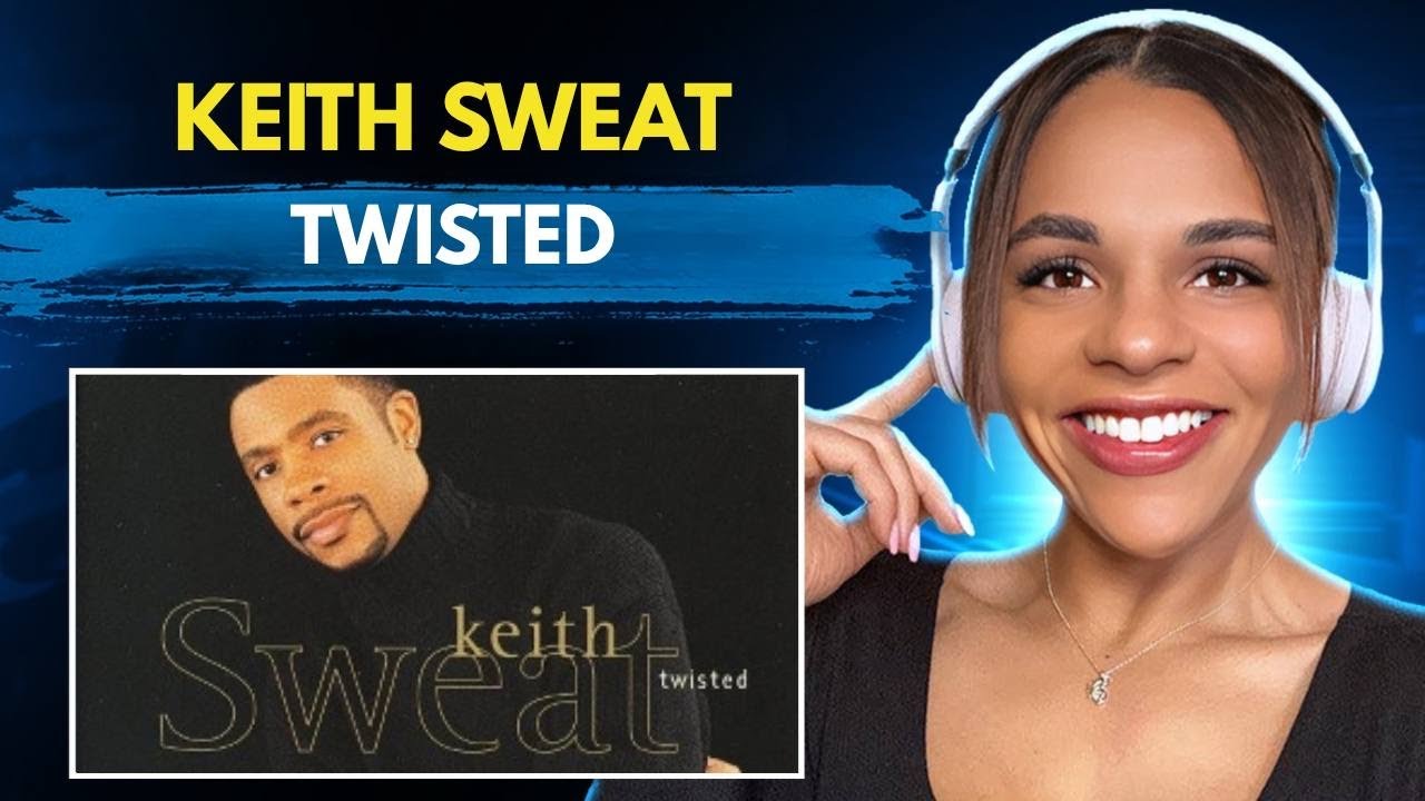 First Time Hearing 'Keith Sweat- Twisted' Music Reaction🎵🎧🎸