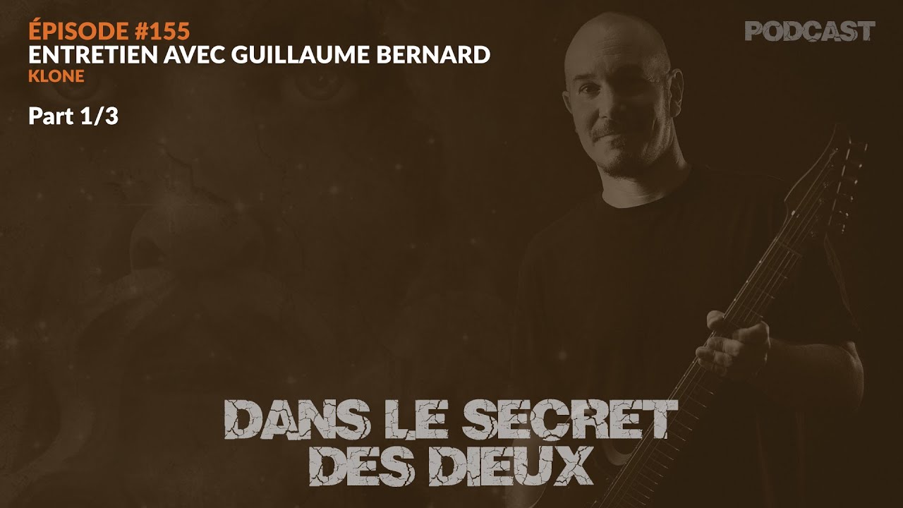 DLSDD | EP155 | Entretien avec Guillaume Bernard (1&egrave;re partie)