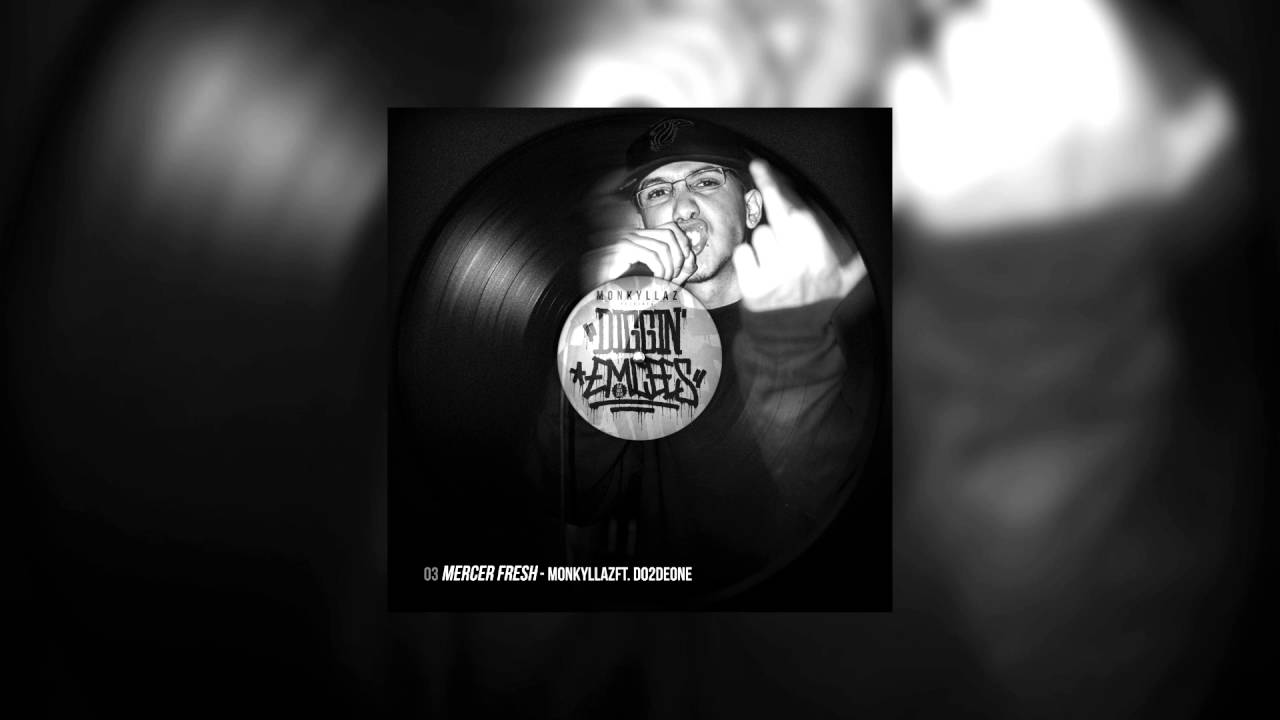 Mercer Fresh - Monkyllaz ft. Do2de One - Diggin Emcees