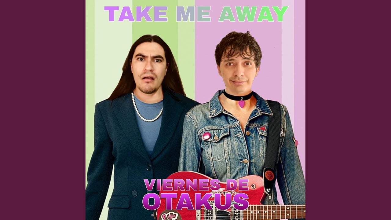 Take me away