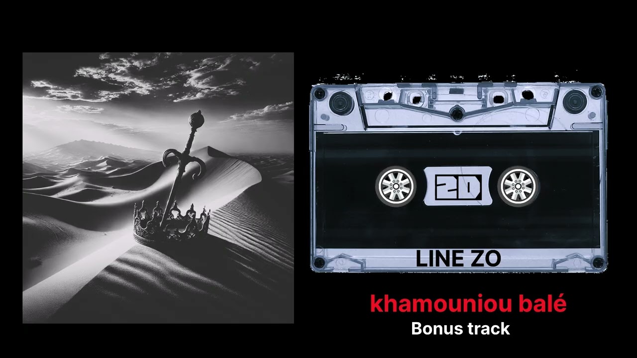 Line zo - khamouniou bale (Bonus track)