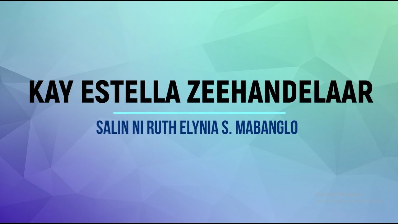 KAY STELLA ZEEHANDELAAR |  SALIN NI RUTH ELYNIA S. MABANGLO