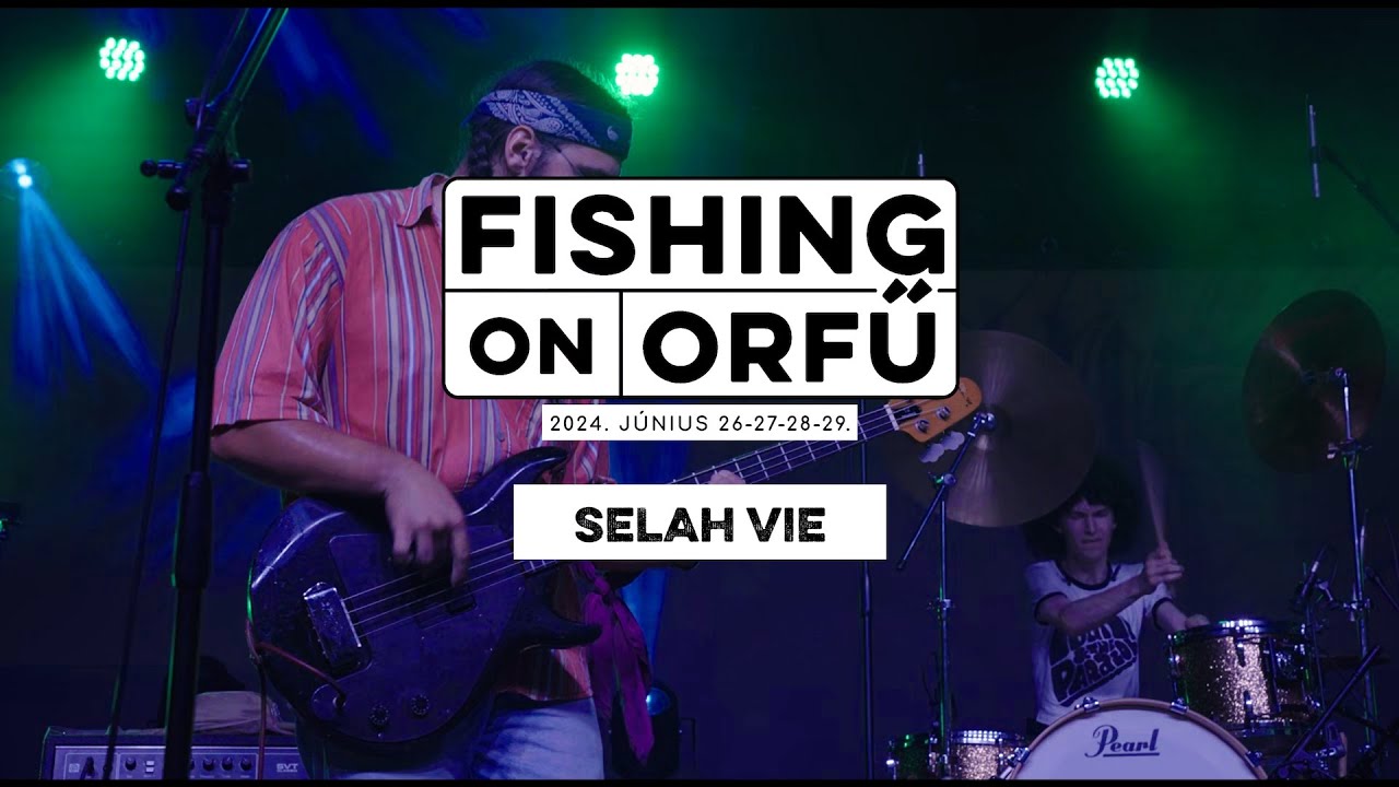 Selah Vie - Fishing on Orfű 2024 (Teljes koncert)