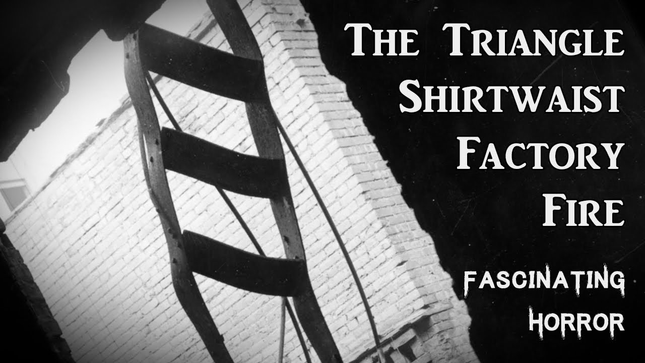 The Triangle Shirtwaist Factory Fire | A Short Documentary | Fascinating Horror