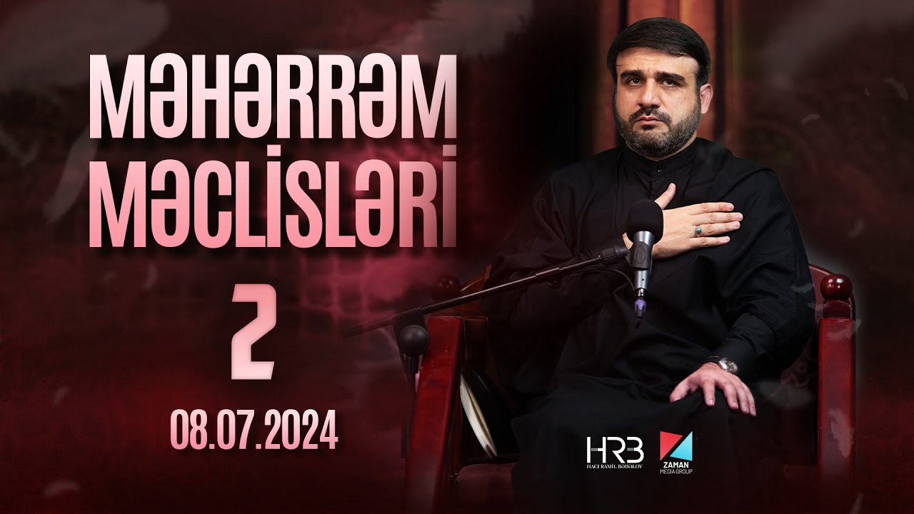 Hacı Ramil | Məhərrəm məclisləri 2 | mövzu: 