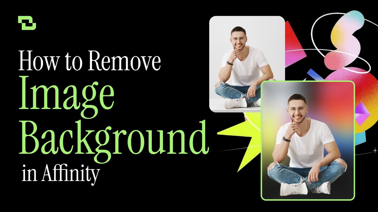 How to Remove an Image Background in Affinity Photo (Beginner-Friendly Tutorial)