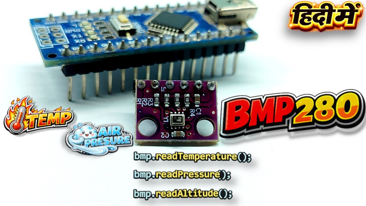 BMP280 Sensor Explained (Hindi) | Accurate Temperature & Air Pressure