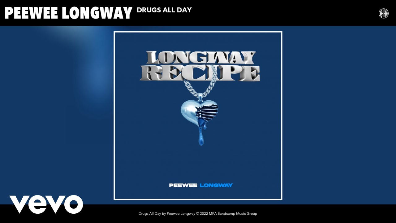Peewee Longway - Drugs All Day (Official Audio)