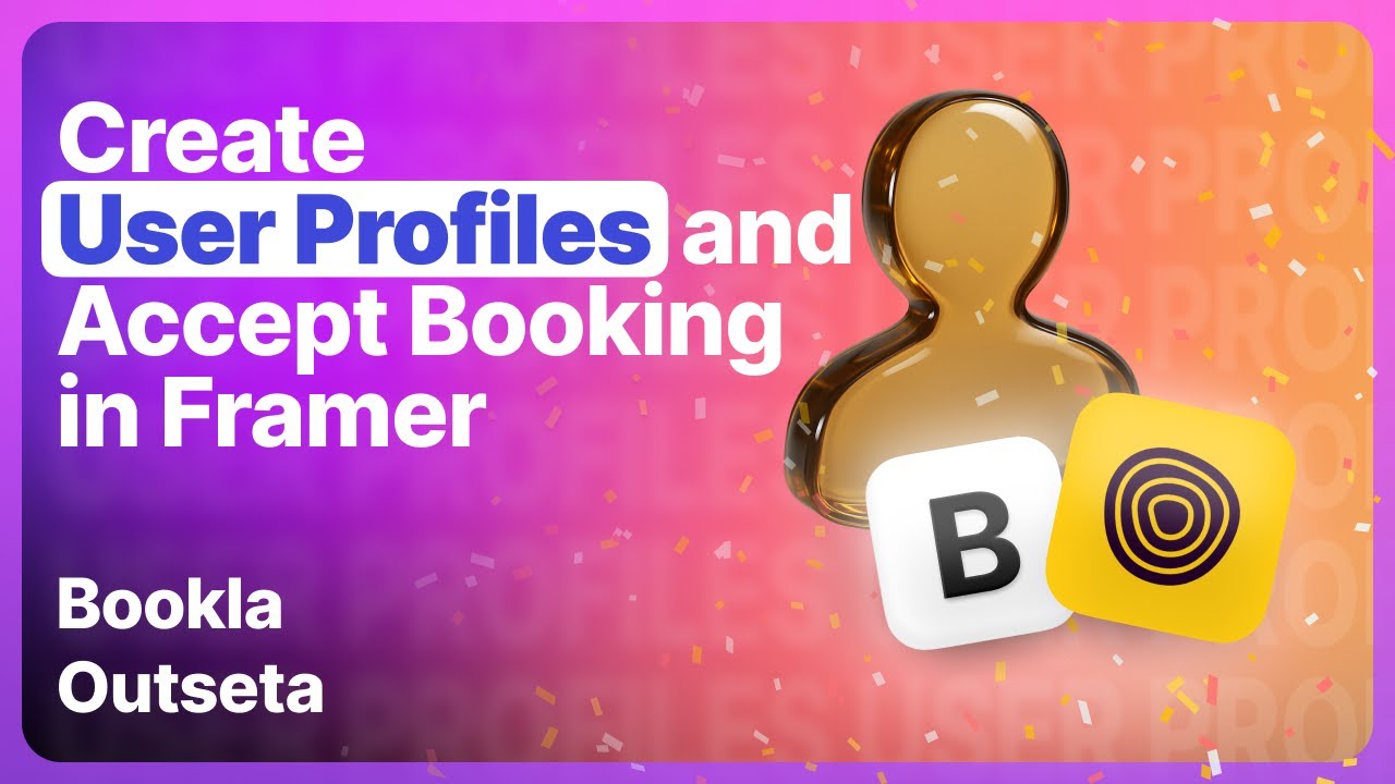 How to Implement User Authentication with Online Bookings in Framer | Outseta and Bookla Tutorial
