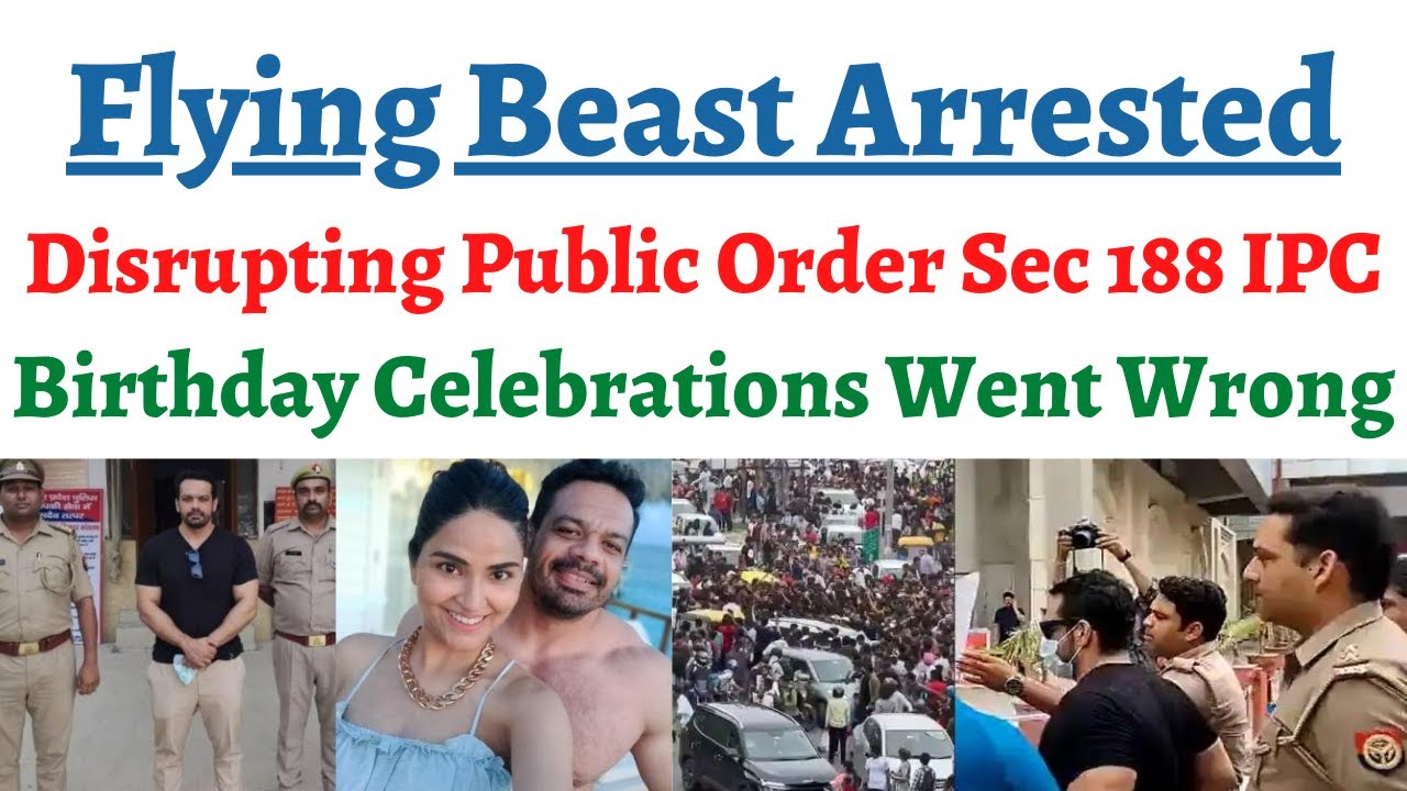 Youtuber Gaurav Taneja(Flying Beast) arrested for violating Sec 144 CrPC & Sec 188 of IPC.