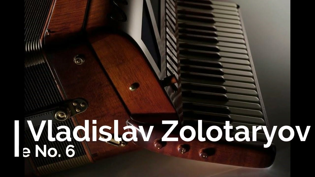Classical Accordion: Vladislav Zolotaryov - Children Suite No.6