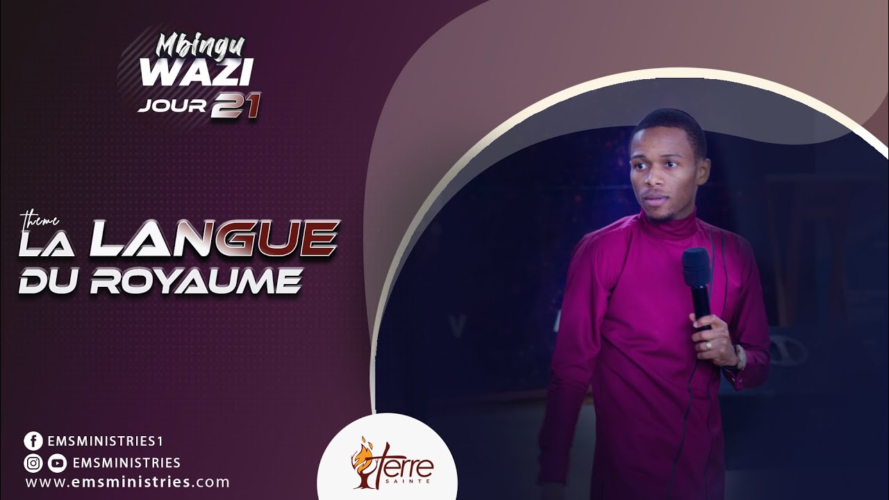 LA LANGUE DU ROYAUME -  LE DON DU PARLER EN LANGUE - Prophète EZÉCHIEL MICHAEL SANKINKA -MbinguWazi