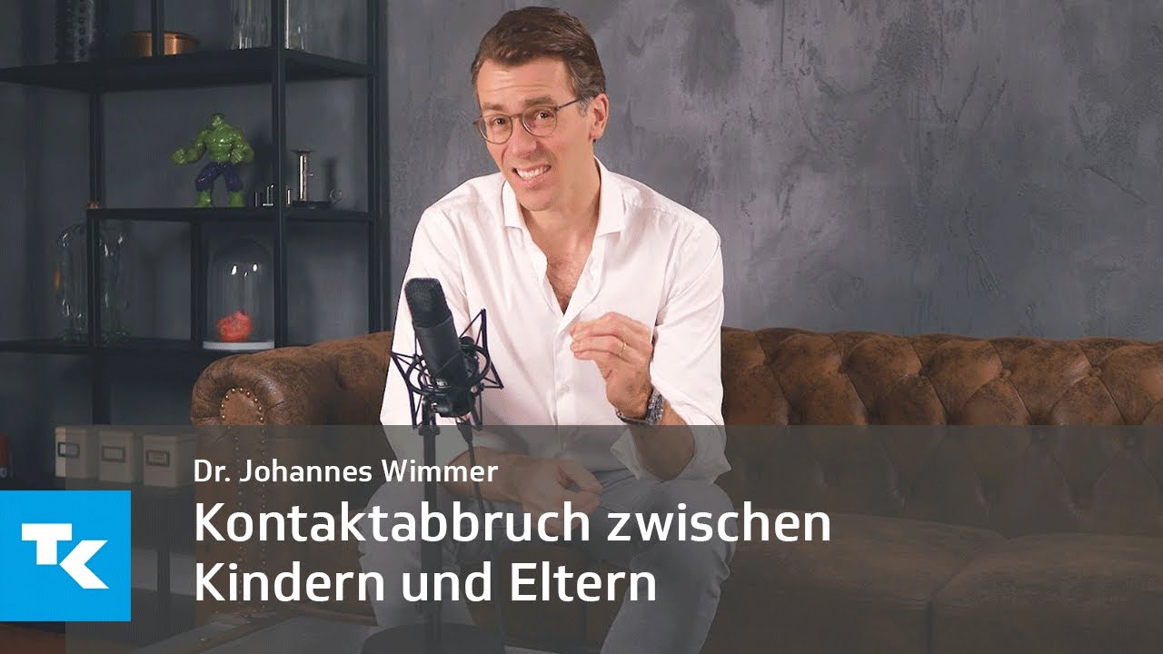 Kontaktabbruch zwischen Kindern und Eltern I Dr. Johannes Wimmer