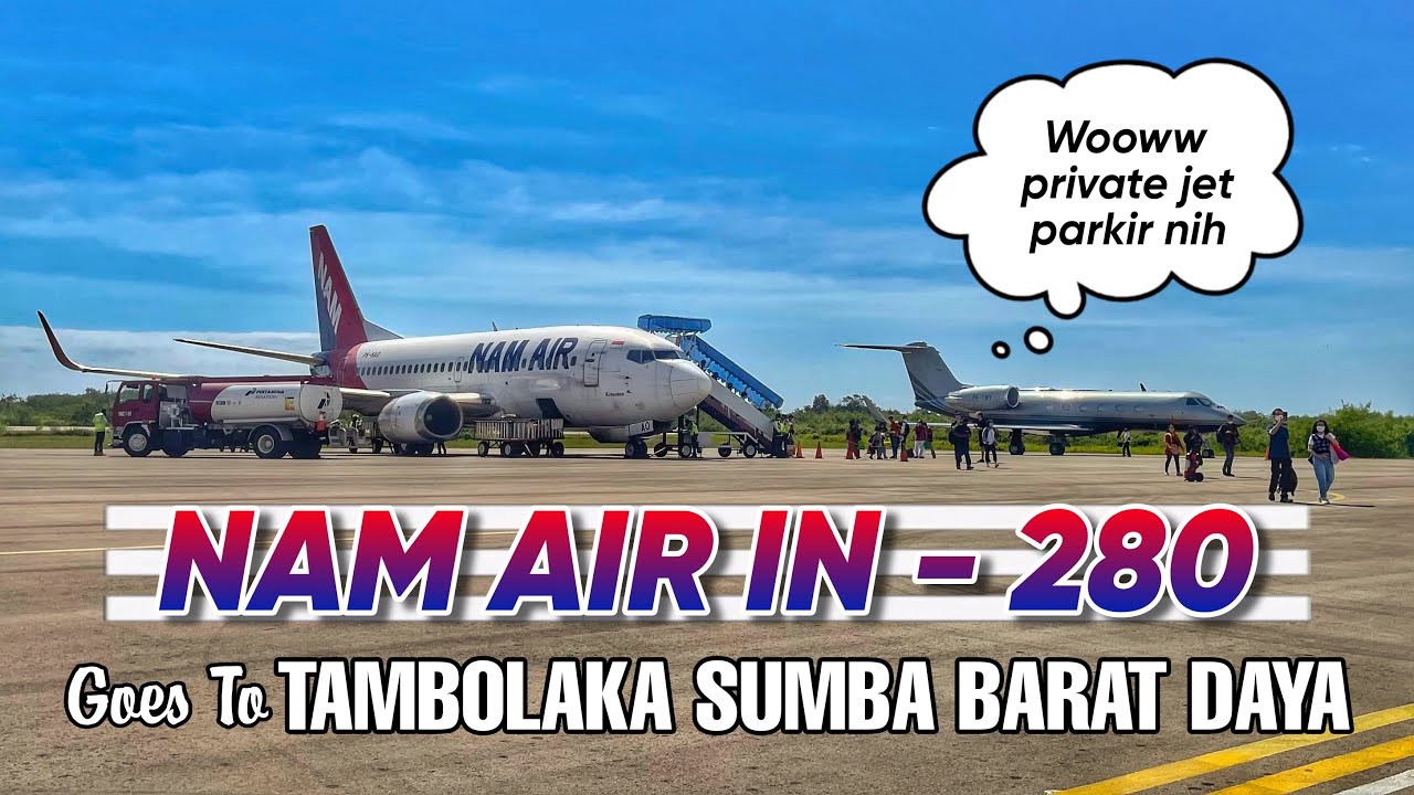 NAM Air IN-280   Goes to TAMBOLAKA SUMBA BARAT DAYA