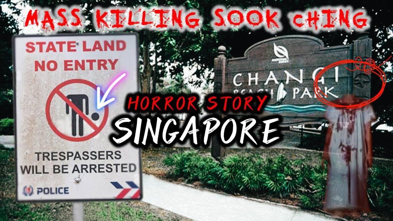 SINGAPORE Hantu Sook Ching Kacau Pancing - Changi Beach Resort (Kisah Benar)