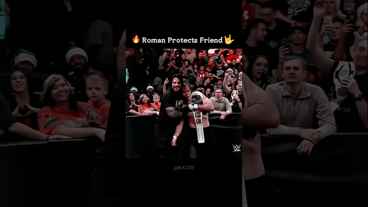 ROMAN friend help ✌️✨💪💯#romanreigns#shorts #romanreign #wrestling #wwefan