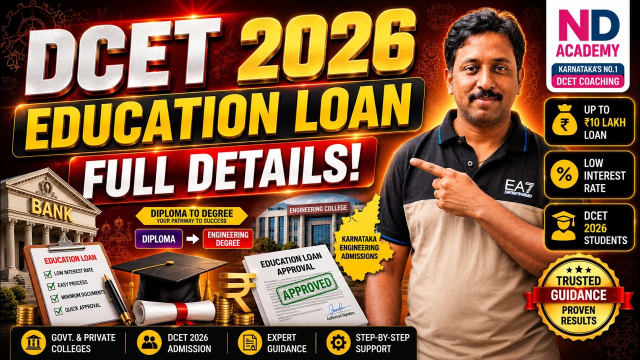 DCET 2026 Education Loan Complete Guide | How to Get Loan for Engineering Admission #ndacademy