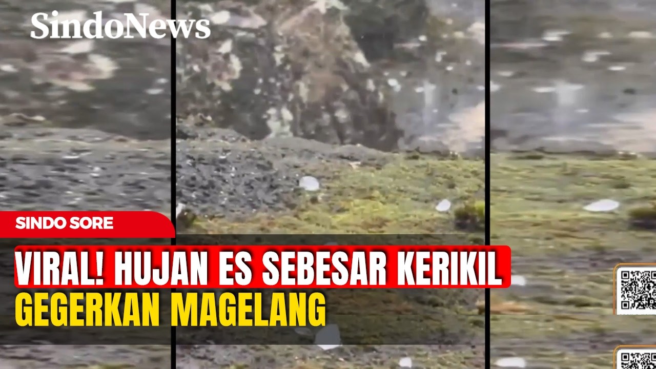 VIRAL! Hujan Es Sebesar Kerikill Melanda Magelang | Sindo Sore | 14/02
