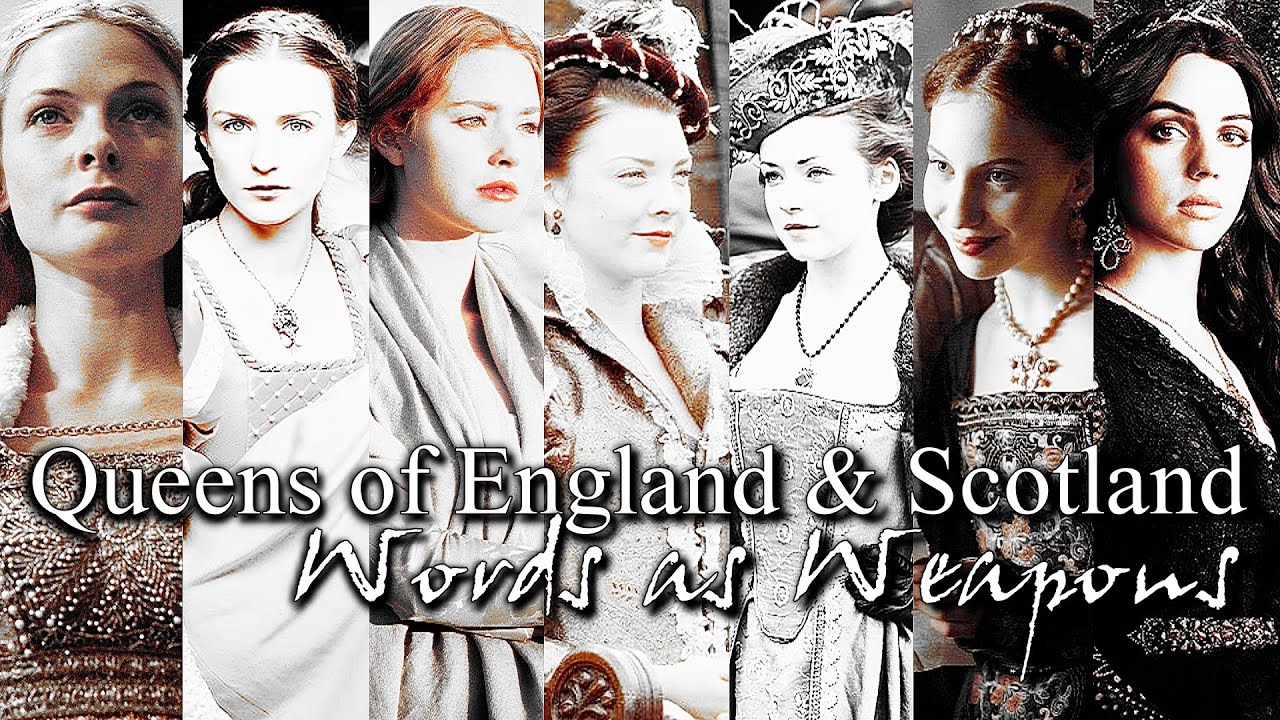 Queens of England & Scotland || York, Tudor & Stuart || Words as Weapons