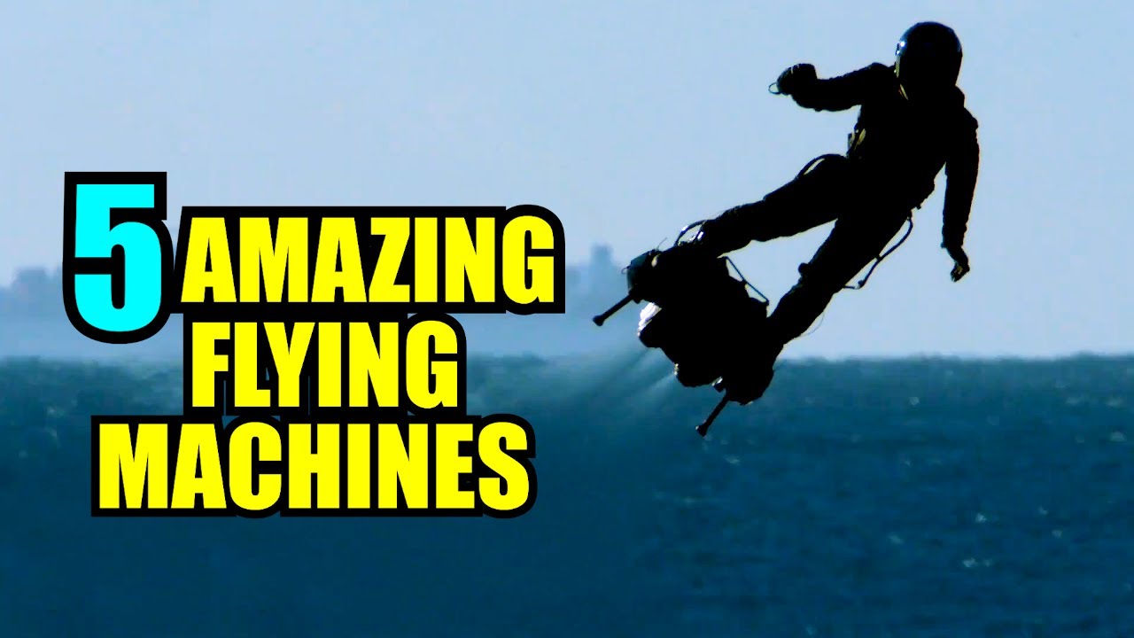 AMAZING 5 FLYING MACHINES You Have To See In 2020