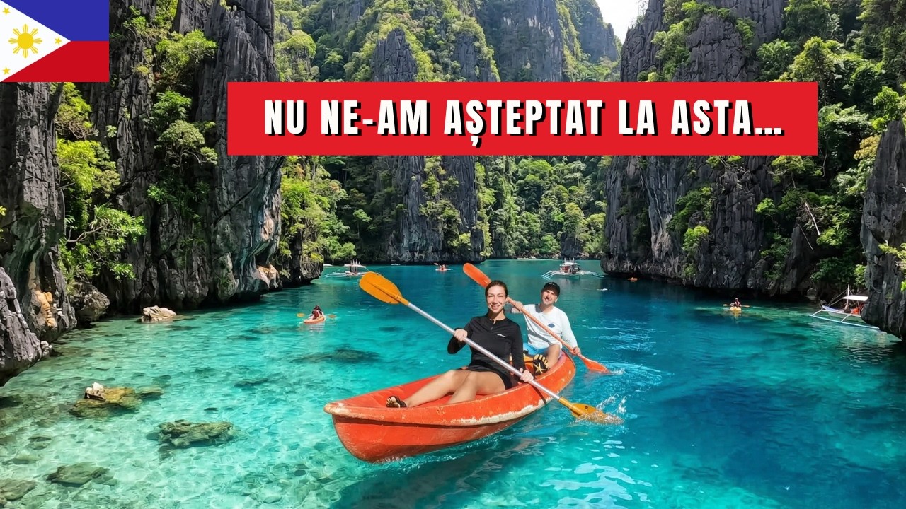 Ce NU ți se spune despre FILIPINE? Cât plătești să vezi cele mai FRUMOASE locuri din EL NIDO?