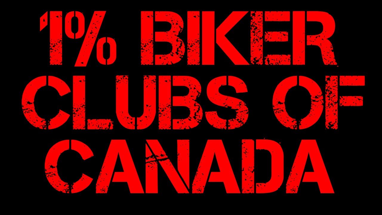 The Largest 1% Outlaw Biker Clubs Canada