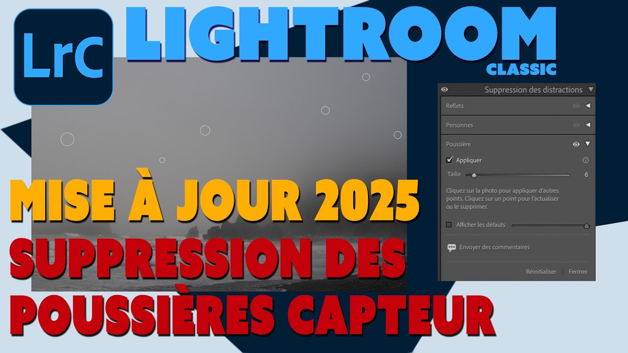 Lightroom Classic - Mise à jour - Suppression des poussières capteur