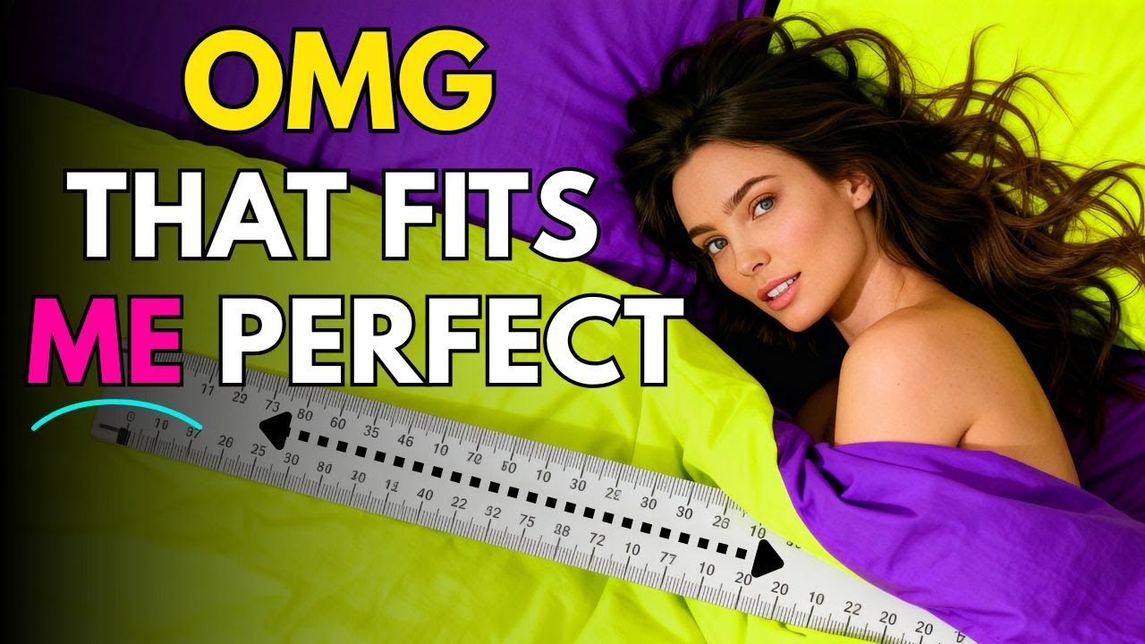 This Is The PERFECT PENIS SIZE For Any Woman (Scientifically Proven)