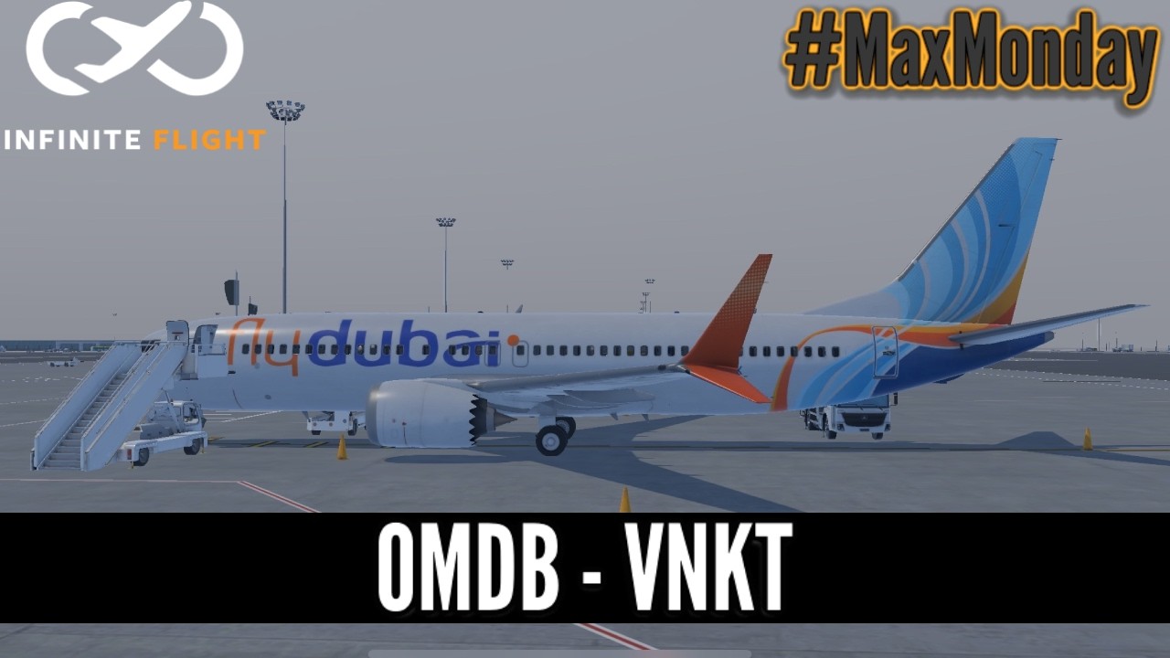 🔴Infinite Flight LIVE | Real World Ops | #MaxMonday - Dubai to Kathmandu