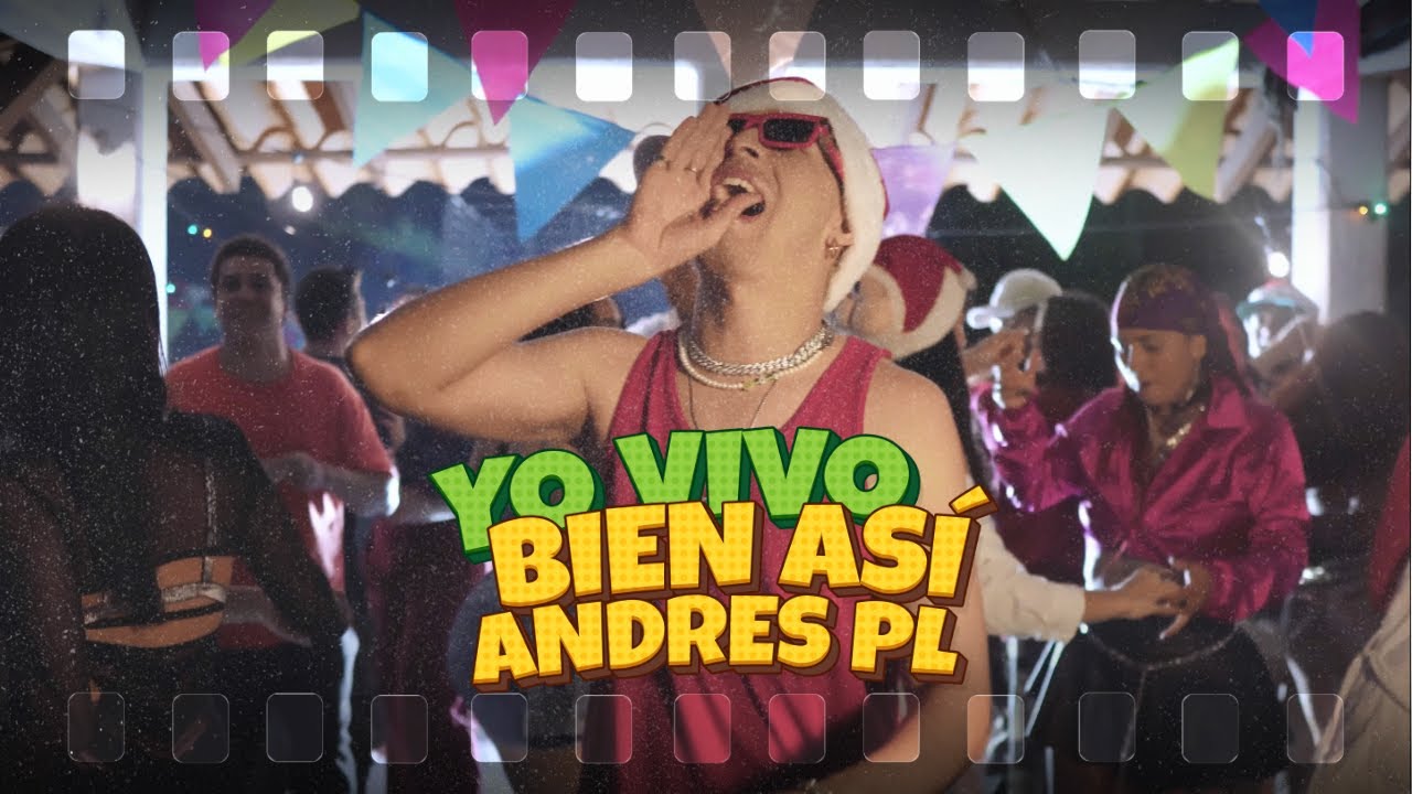 Andrés PL  - Yo Vivo Bien Así (Video Oficial)