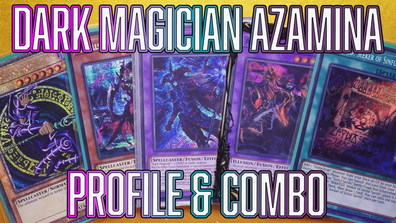Yu-Gi-Oh! Dark Magician Azamina Deck Profile & Combo