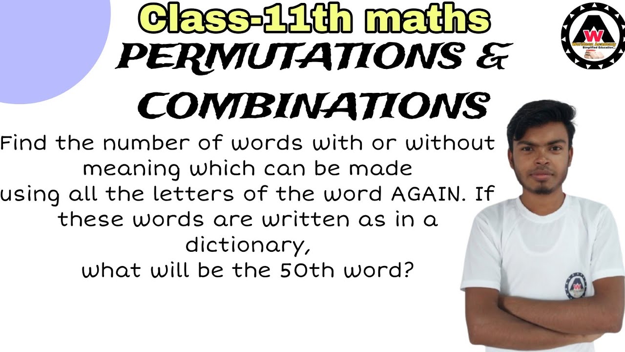 Find the number of words with or without meaning which can be made using all the || Worldeez Academy