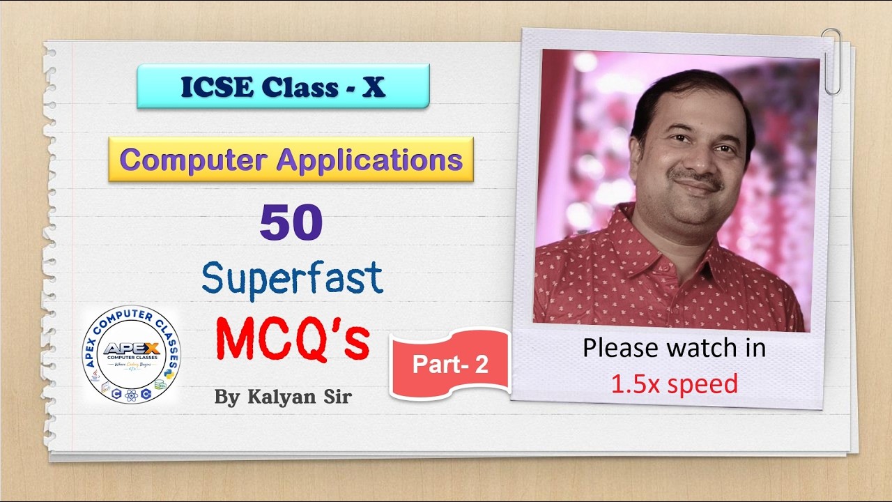 50 Superfast MCQs: ICSE Class 10 Computer Applications | Board Exam Revision