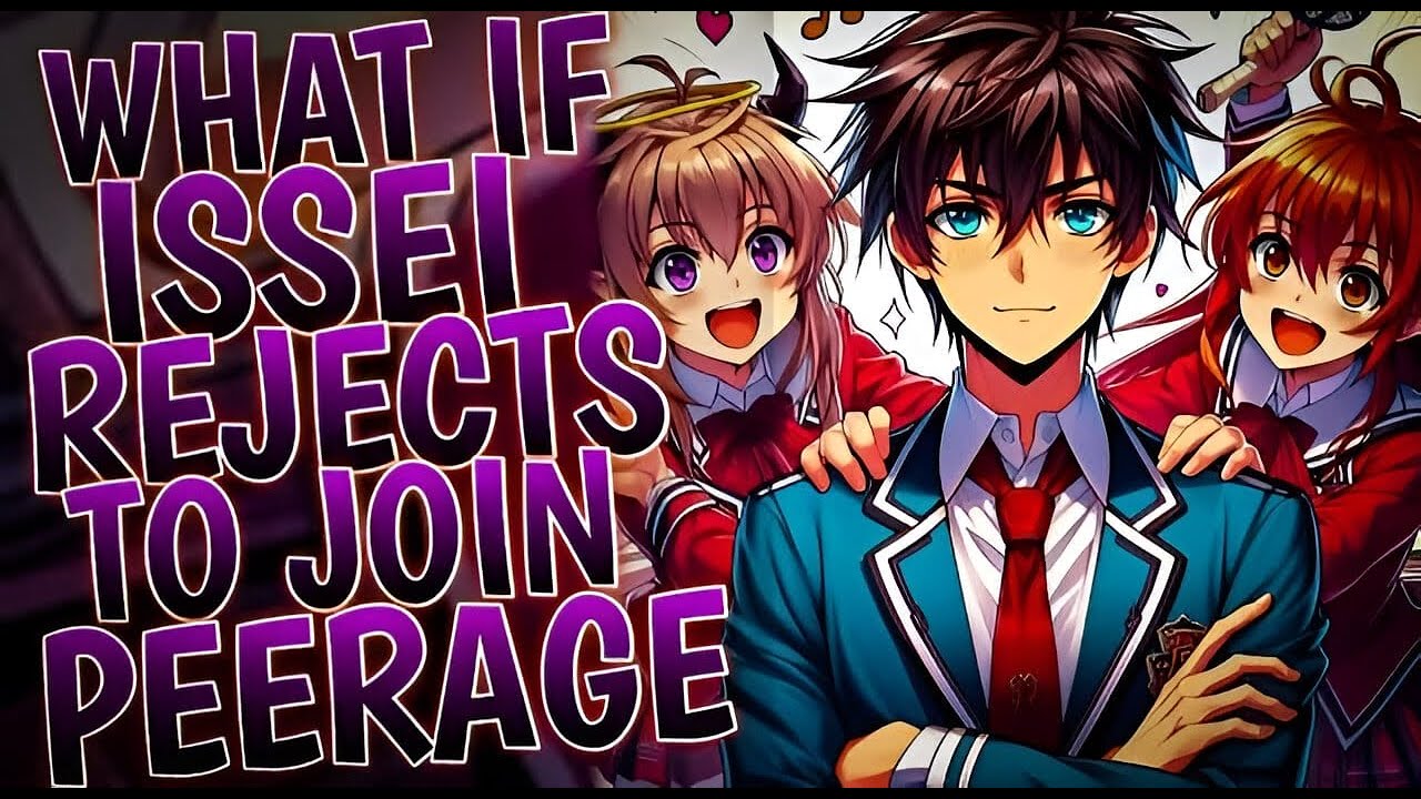 What If Issei Rejects To Join Peerage | Part 1
