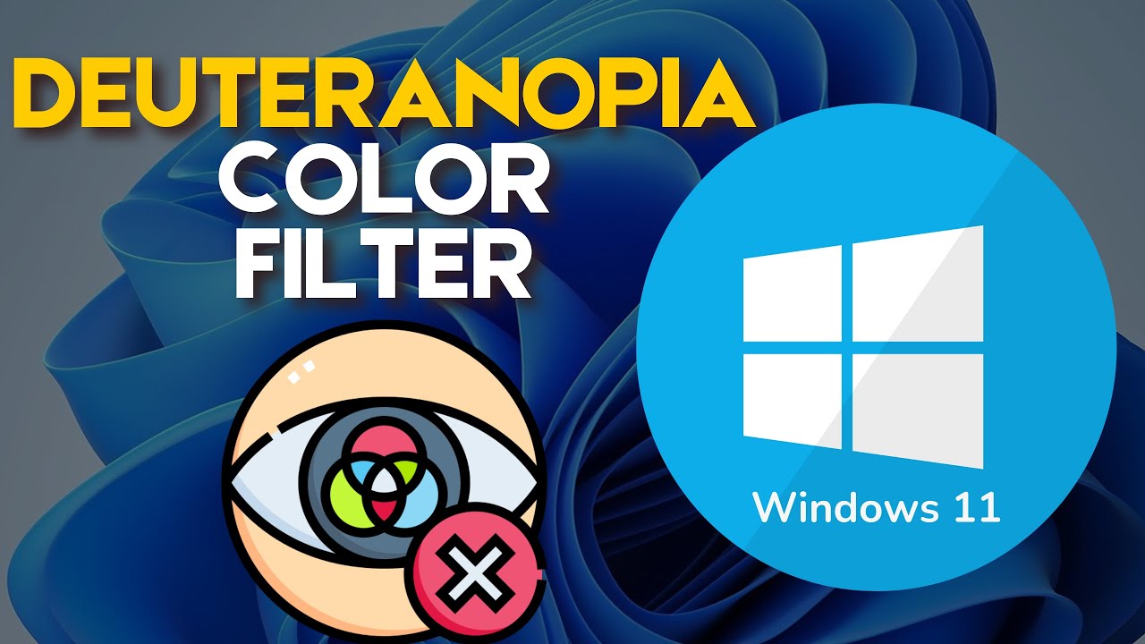 How to Set Deuteranopia Color Filter on Windows 11
